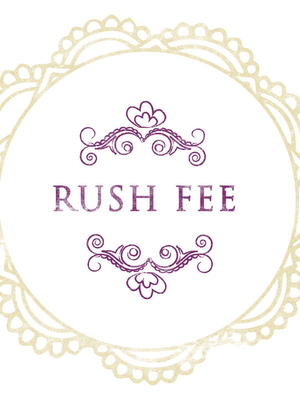 Rush Fee